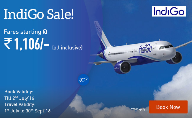 IndiGo Sale- Airfares starting Rs.1106* (all inclusive).