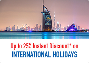 Up to 25% Instant Discount* on International Holidays